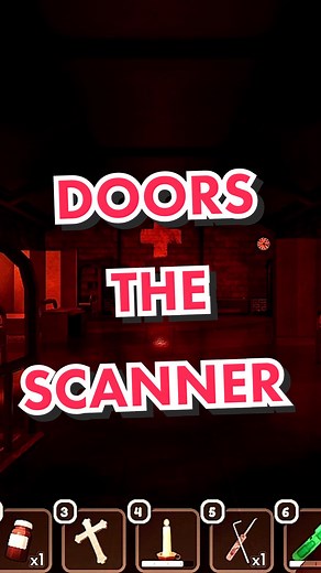 Unlocking the Secrets of the Scanner in Roblox Doors Game