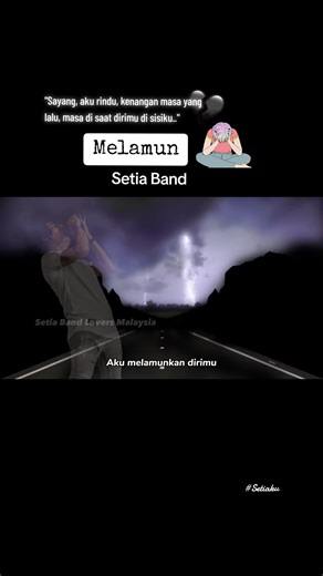 Setia Band - Melamun: Kenangan yang Mendalam