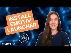 First Step for Emotiv EEG Headsets: Emotiv Launcher
