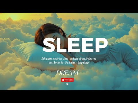 PIANO FOR SLEEP // NO ADS IN BETWEEN* DEEP SLEEP Music for Fast Sleep