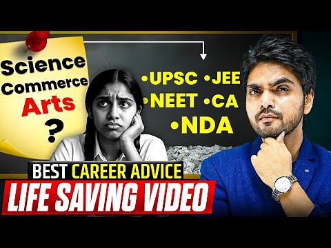 NOW WHAT AFTER 10th/12th? | BEST CAREER GUIDANCE ADVISE | WATCH NOW