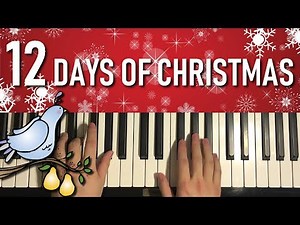 Twelve Days Of Christmas (Piano Tutorial Lesson)