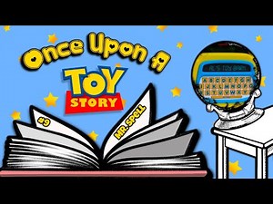 Once Upon A Toy Story! #9 - Mr. Spell!