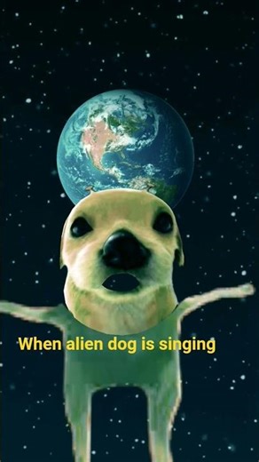 when alien dog is singing#funny meme #sorts #viral