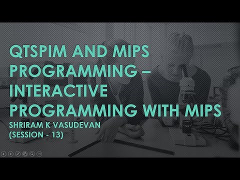 13. Interactive Assembly Language Programming with MIPS (Demo with QTSPIM)