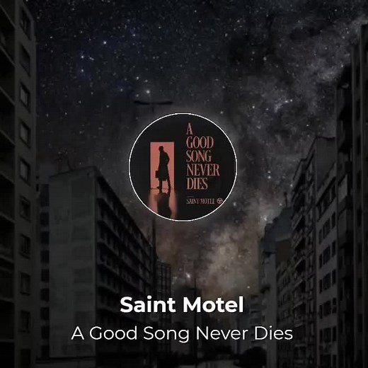 #saintmotel #agoodsongneverdies | motel 6 song