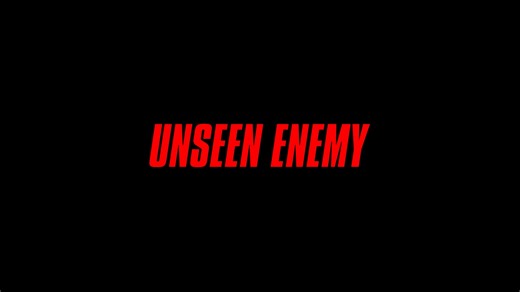 Unseen Enemy