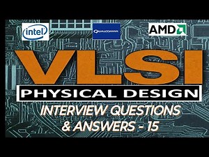 VLSI Physical Design Interview Questions & Answers 15 ‎@VLSIPhysicalDesign-p5c