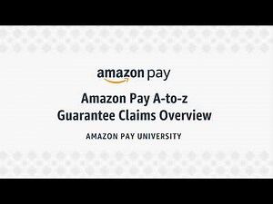 Amazon Pay A-to-z Guarantee Claims Overview