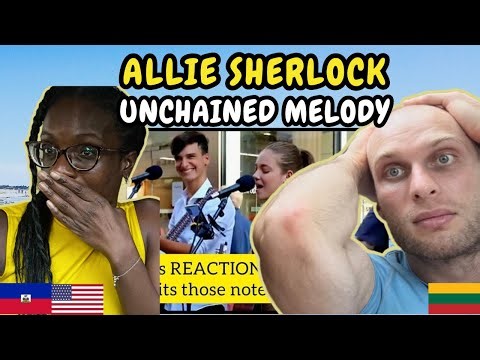 REACTION TO Allie Sherlock - Unchained Melody | FIRST TIME LISTENING TO ALLIE SHERLOCK