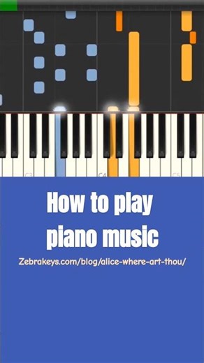 Piano music: Alice Where Art Thou?