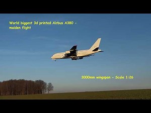 Biggest 3d printed RC Airbus A380 - 3000mm Scale 1:26