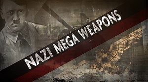 Nazi Mega Weapons - Twin Cities PBS