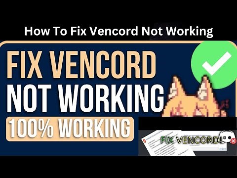 How To Fix Vencord Not Working