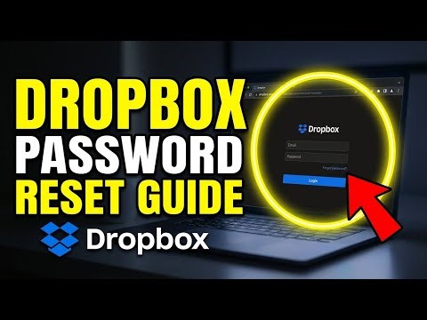 How to Reset Your Password with Dropbox - Full Guide