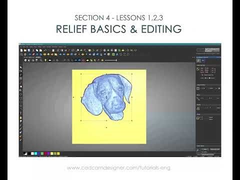 ArtCAM Tutorials /RELIEF BASICS & EDITING
