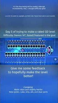 Day five of making a Geometry Dash level until it gets rated! #geometrydash #gd