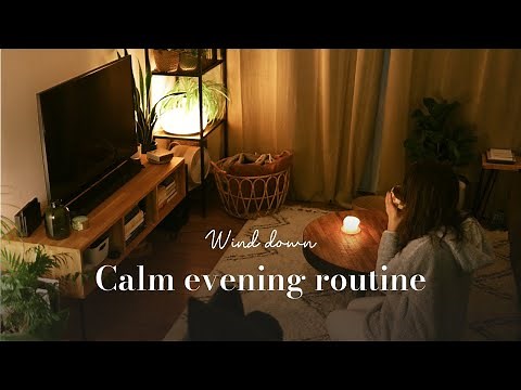 Calm evening routine | Night slow living habits and getting cosy at home