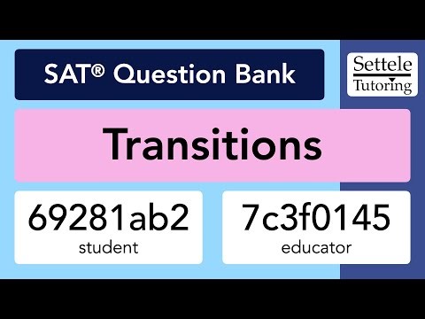 Transitions (SAT Question Bank 69281ab2/7c3f0145)