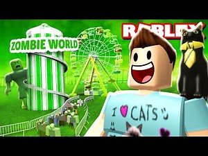ZOMBIE WORLD THEME PARK! | Roblox Adventures