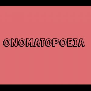 Onomatopoeia  Video for Students