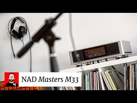 ROOM SERVICE: the NAD Masters M33 delivers!