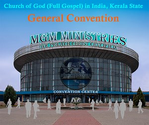 Church of God Kerala State Convention, Thiruvalla - MGM Ministries