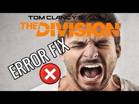 How To Fix Tom Clancy The Division Error Code Delta In 30 Seconds