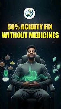 Fix 50% Acidity Without Medicine | Simple Habit That Works Instantly