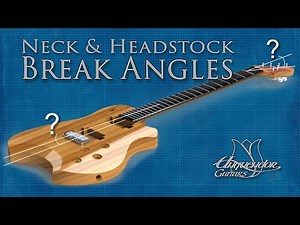 How to determine Headstock & Neck Break Angles for your guitar build the easy way. - Tutorial.
