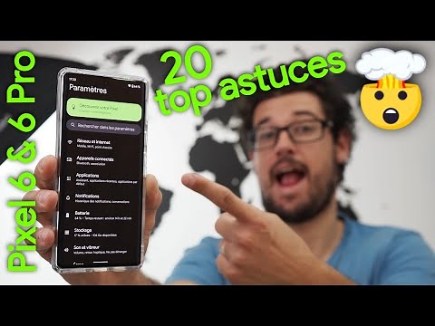 Astuces Google Pixel 6 & Pixel 6 Pro : les 20 PREMIÈRES CHOSES À FAIRE !