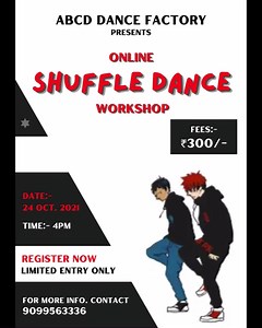 1.4K views · 40 reactions | ABCD DANCE FACTORY Presents “ ONLINE SHUFFLE DANCE WORKSHOP “ ❤️ • Date:- 24 OCTOBER 2021 [ 4 PM ] • Fees:- ₹300/- Only • Register Now  • Limited Entry Only  -> For More Information Please Contact Our Team •9099563336 ( Whatsapp ) ( Call Time:- 10 AM To 6 PM ) Thank You!!! - ABCD Team  . Director/Choreographer @yogeshraval27 @nikitamayatra  . #AbcdDanceFactory #abcdfamily | ABCD Dance Factory | Facebook