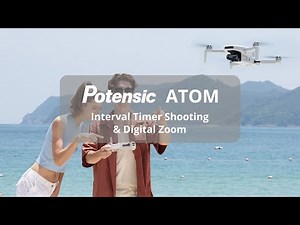 ATOM-Tutorials for Interval Timer Shooting and Digital Zoom