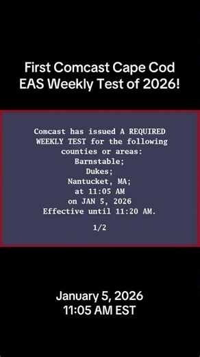 EAS: First Comcast/Xfinity Cape Cod RWT of 2026!