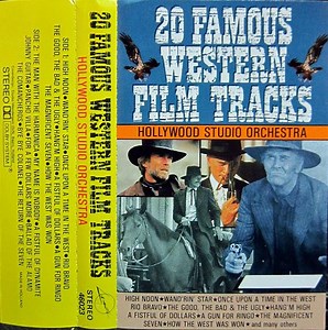 Hollywood Studio Orchestra - 20 Famous Western Film Tracks