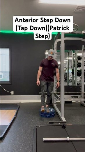 Anterior Step Down (Tap Down)(Patrick Step)