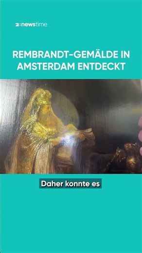 Sensationsfund: Rembrandt-Gemälde in Amsterdam entdeckt