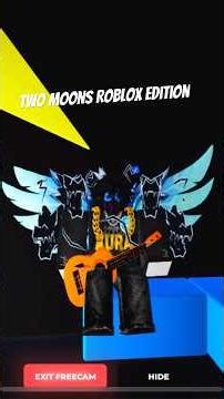 Two moons Roblox edition