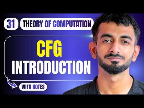 31 | Context Free Grammar (CFG) Introduction | Derivations & Parse Trees | Theory of Computation