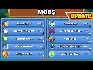 I UPDATED Bloons with 12 MODS!