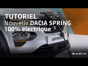 NOUVELLE DACIA SPRING 100% ÉLECTRIQUE | Les modes de recharge | DACIA