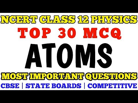 Best MCQ Class 12 Atoms | NCERT-Based Physics MCQs for Class 12 #ncert
