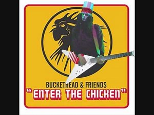 Buckethead - Nottingham Lace - 'Enter the Chicken'