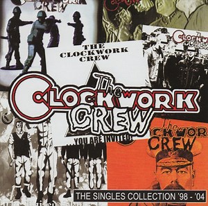 The Clockwork Crew - The Singles Collection '98 - '04
