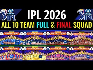 IPL 2026 - All Team Final Squad | IPL Team 2026 Players List | RCB,CSK,MI,DC,PBKS,KKR,GT,SRH,RR,LSG