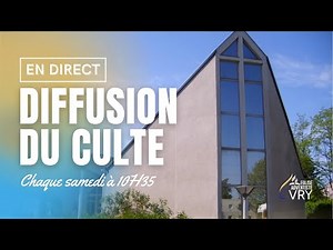 [LIVE] Diffusion du culte en direct