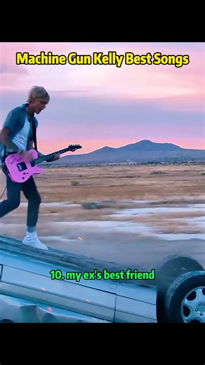 Machine Gun Kelly Best Songs#MachineGunKelly #MGK #BestSongs#FYP | machinegunkelly