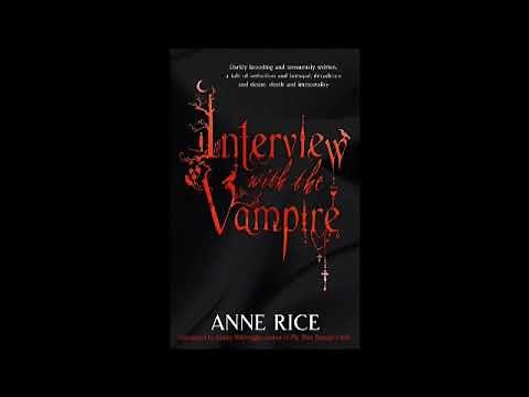 Interview With The Vampire - Part 1 (Anne Rice Audiobook Unabridged)