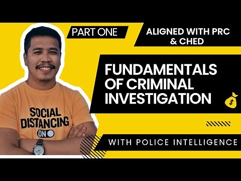 Fundamentals of Criminal Investigation with Intelligence | Part 1