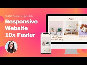 Modern Web Design Workflow: How I Build Responsive Websites 10x Faster